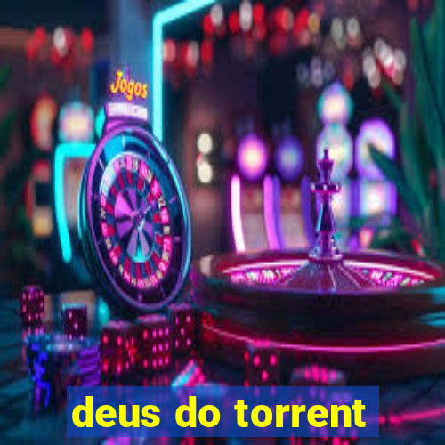 deus do torrent